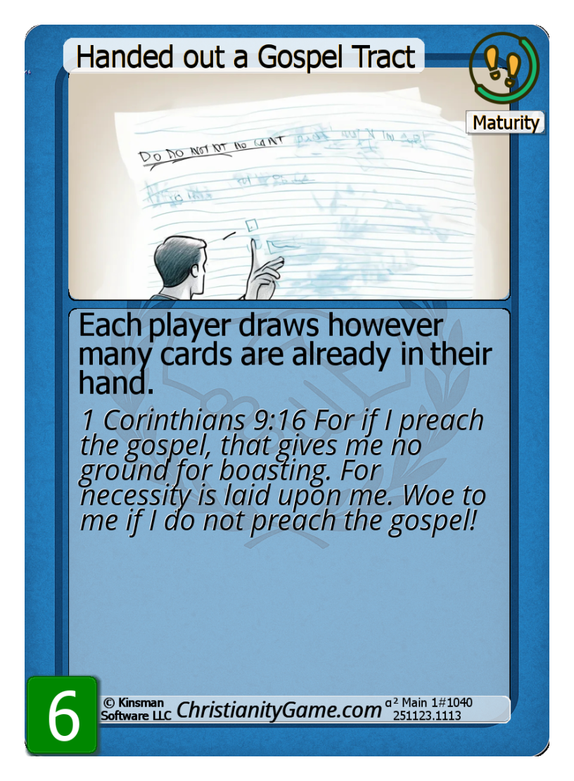 Handed out a Gospel Tract